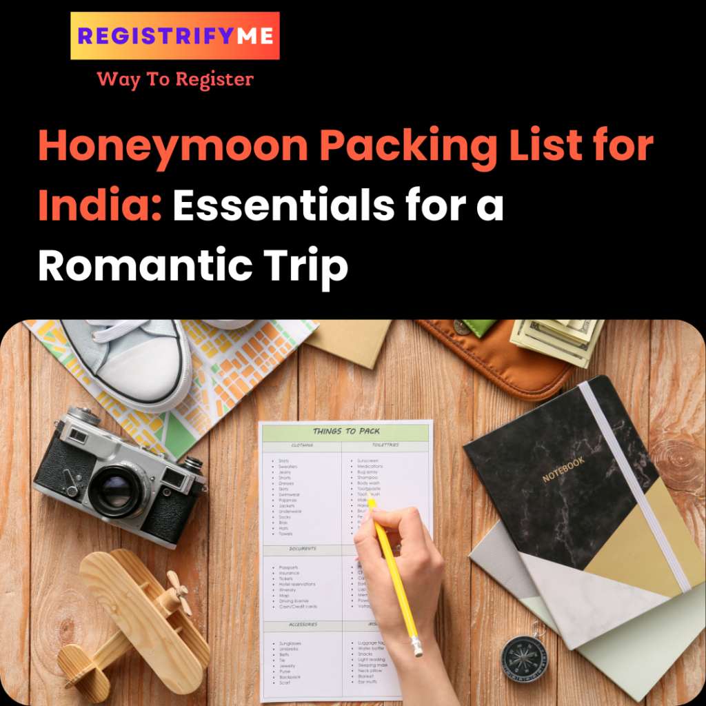 Honeymoon packing list for India